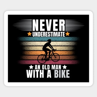 Never Underestimate An Old Guy With Bike Funny Bicycle Lover Gift Magnet